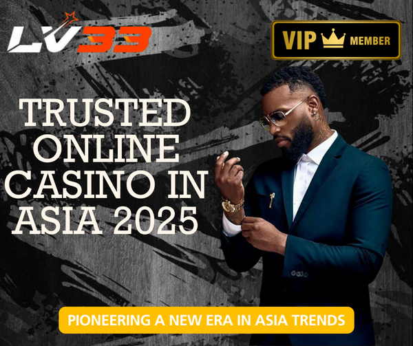 LV33 trusted online casino in Asia 2025 with VIP badge and man in suit